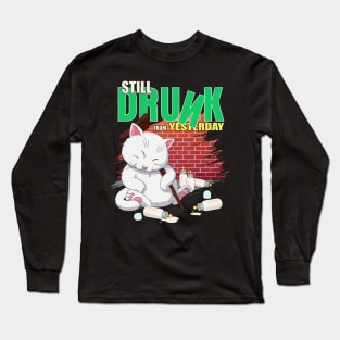 Still Drunk Long Sleeve T-Shirt